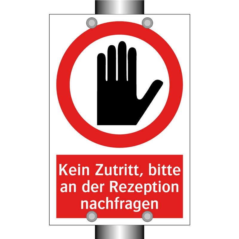 Kein Zutritt, bitte an der Rezeption nachfragen