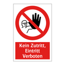 Kein Zutritt, Eintritt Verboten