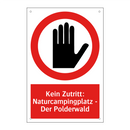 Kein Zutritt: Naturcampingplatz - Der Polderwald