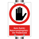 Kein Zutritt: Naturcampingplatz - Der Polderwald