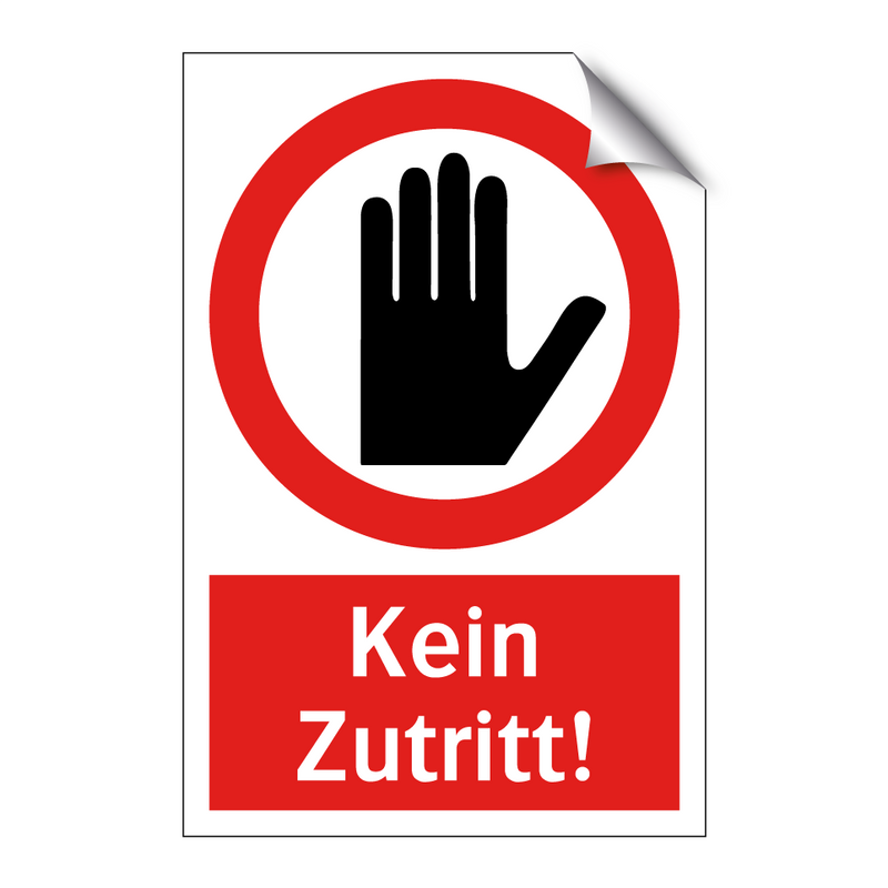 Kein Zutritt!