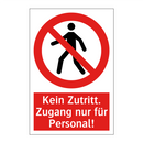 Kein Zutritt. Zugang nur für Personal!