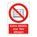 Keine Abfälle usw. hier ablegen