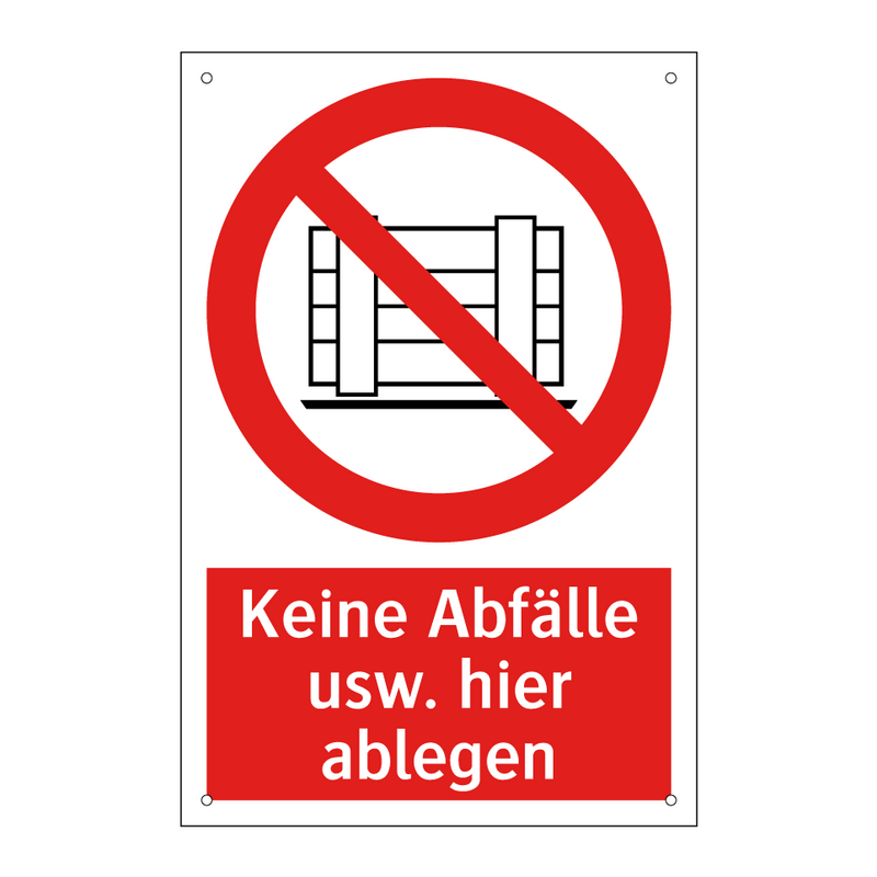 Keine Abfälle usw. hier ablegen