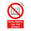 Keine Abfälle usw. hier ablegen