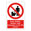 Keine Abfälle, Binden, oder Hartpapier in das WC werfen!