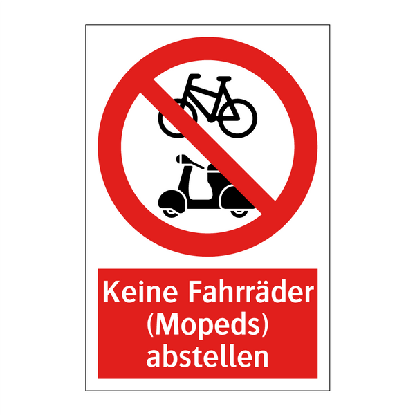 Keine Fahrräder (Mopeds) abstellen