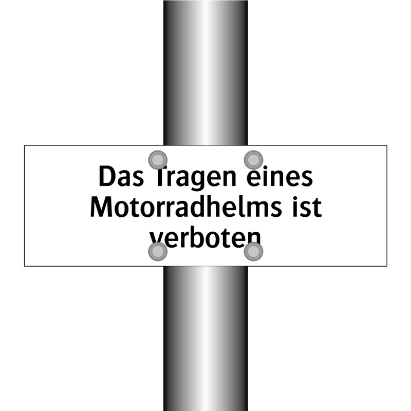 Das Tragen eines Motorradhelms ist verboten