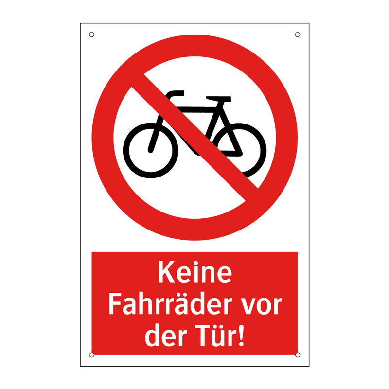 Keine Fahrräder vor der Tür!