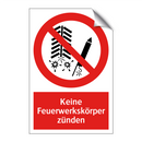 Keine Feuerwerkskörper zünden
