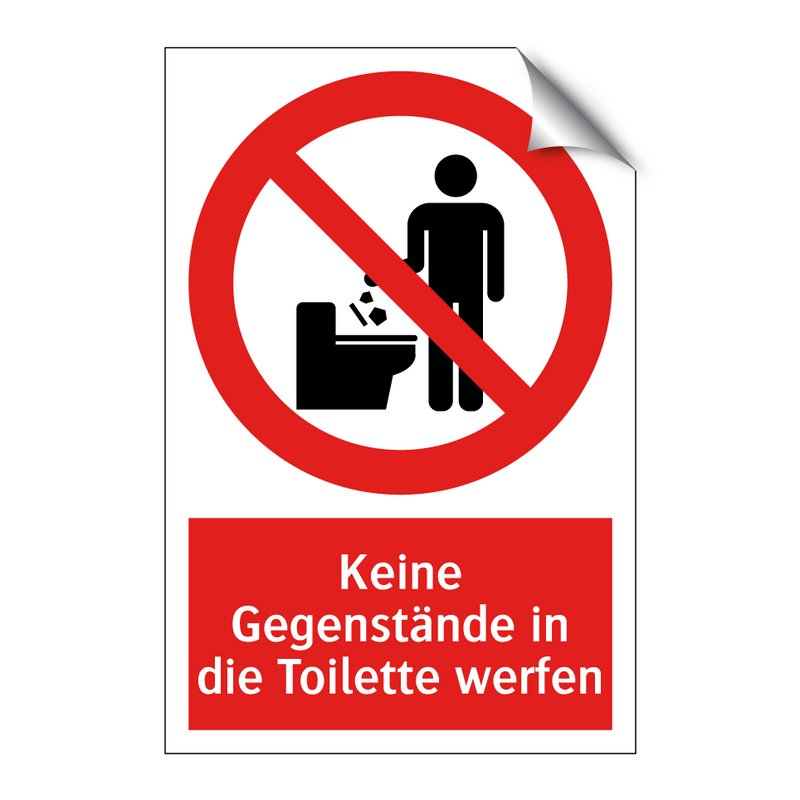 Keine Gegenstände in die Toilette werfen