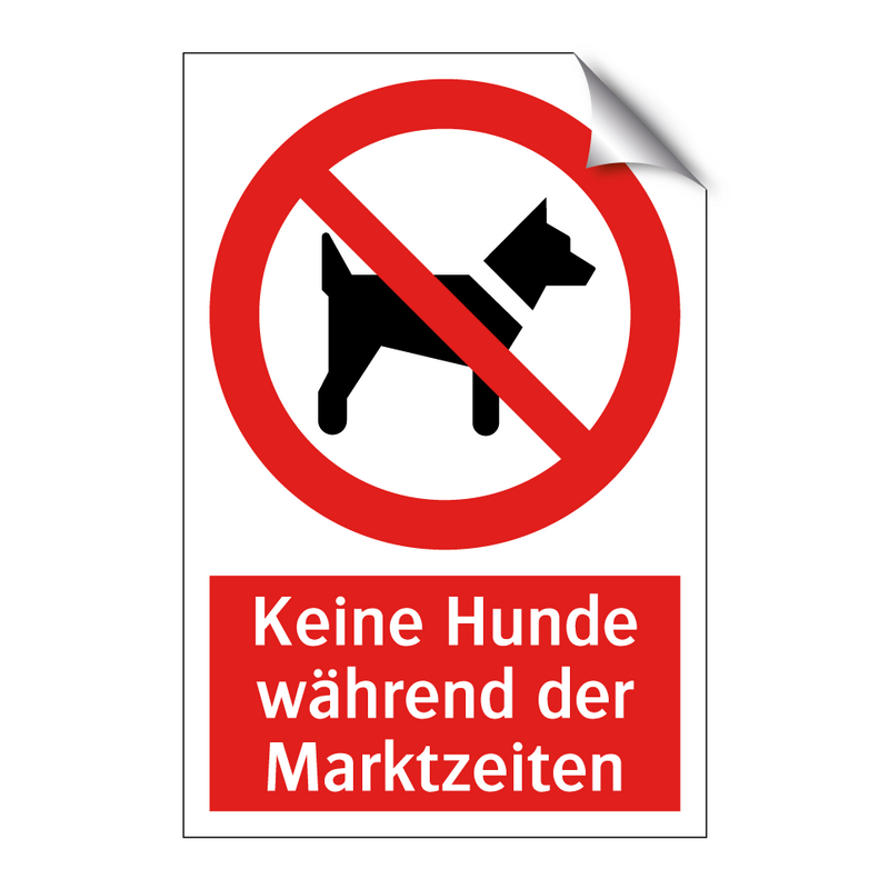 Keine Hunde während der Marktzeiten