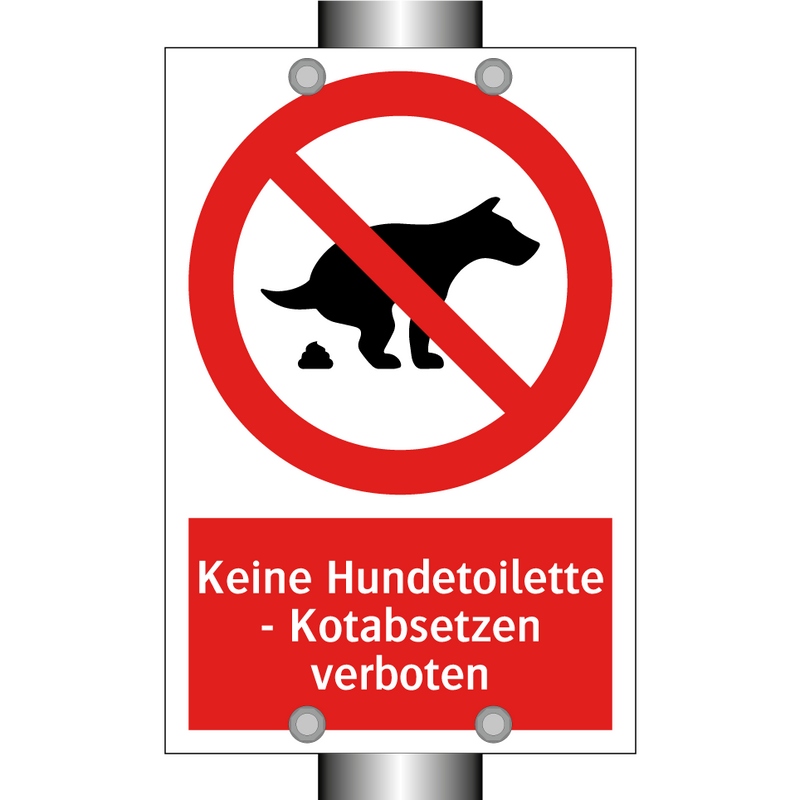 Keine Hundetoilette - Kotabsetzen verboten