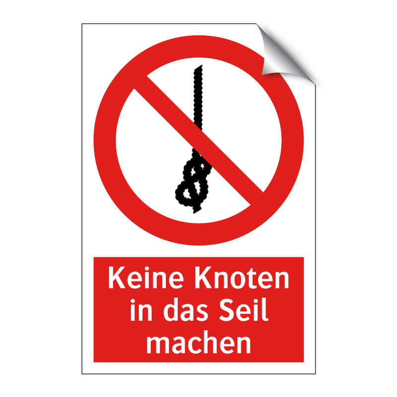 Keine Knoten in das Seil machen