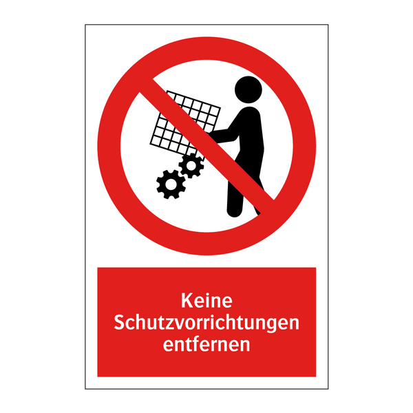 Keine Schutzvorrichtungen entfernen