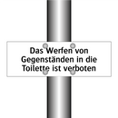 Das Werfen von Gegenständen in die Toilette ist verboten