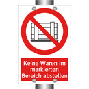 Keine Waren im markierten Bereich abstellen
