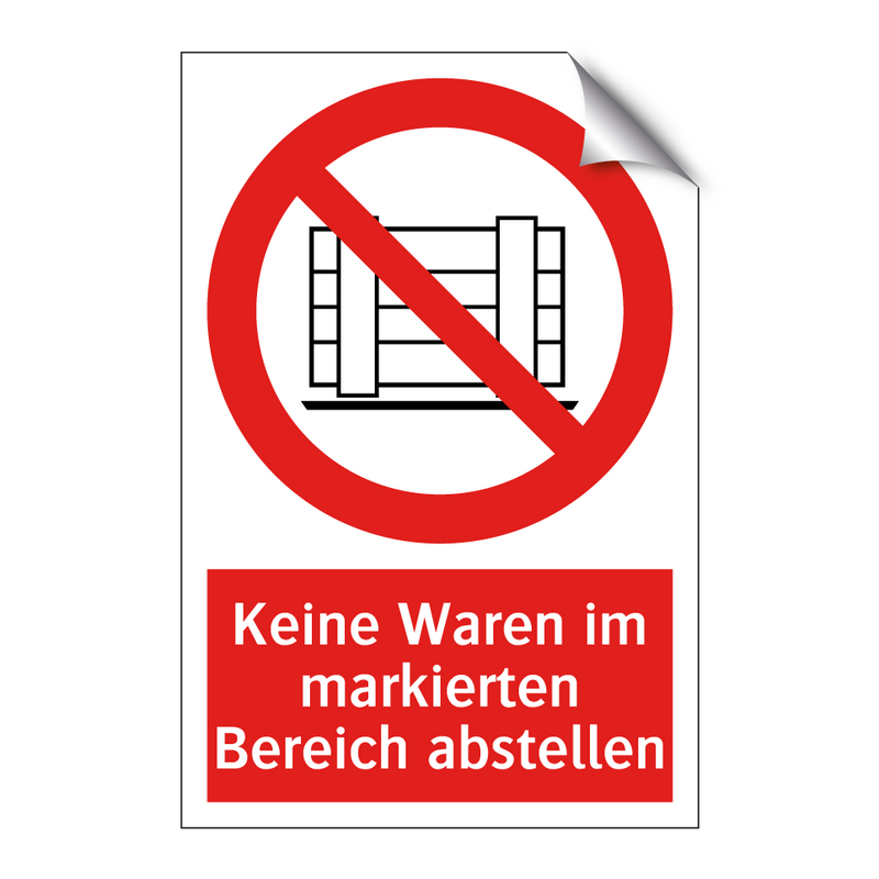Keine Waren im markierten Bereich abstellen