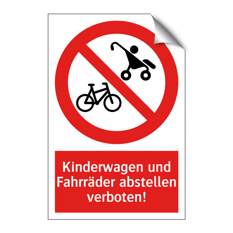 Kinderwagen und Fahrräder abstellen verboten!
