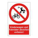 Kinderwagen und Fahrräder abstellen verboten!
