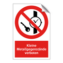 Kleine Metallgegenstände verboten