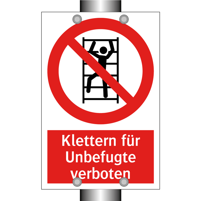 Klettern für Unbefugte verboten
