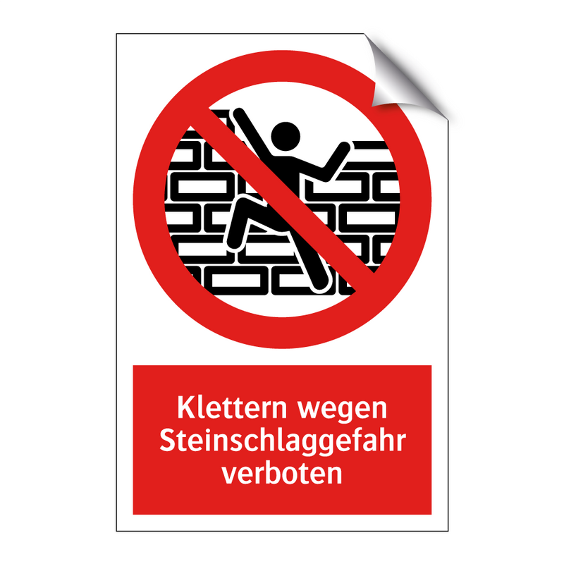 Klettern wegen Steinschlaggefahr verboten