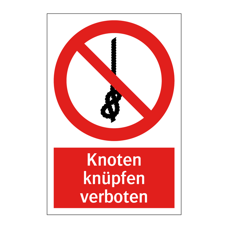 Knoten knüpfen verboten