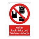 Koffer, Rucksäcke und Taschen verboten