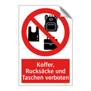 Koffer, Rucksäcke und Taschen verboten