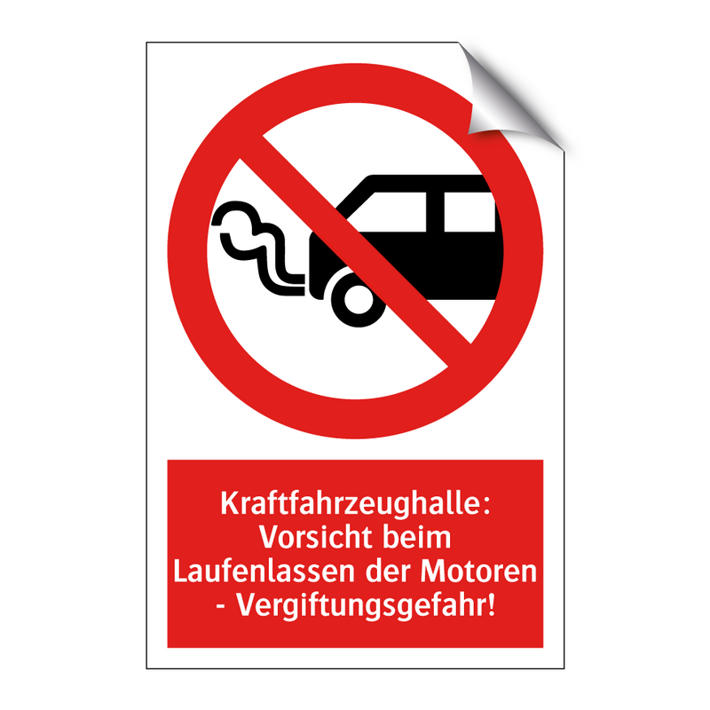 Kraftfahrzeughalle: Vorsicht beim Laufenlassen der Motoren - Vergiftungsgefahr!