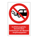 Kraftfahrzeughalle: Vorsicht beim Laufenlassen der Motoren - Vergiftungsgefahr!