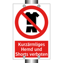 Kurzärmliges Hemd und Shorts verboten