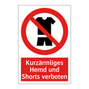 Kurzärmliges Hemd und Shorts verboten