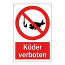 Köder verboten
