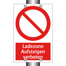 Ladezone Aufsteigen verboten