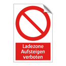 Ladezone Aufsteigen verboten