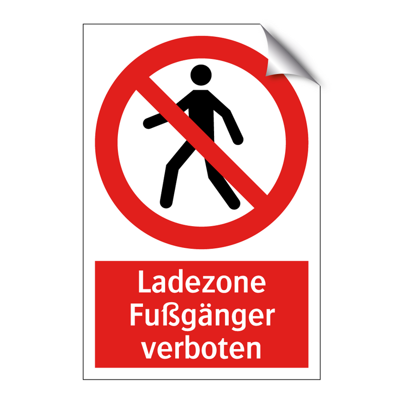 Ladezone Fußgänger verboten