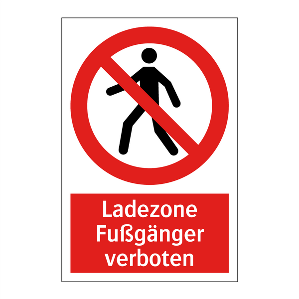 Ladezone Fußgänger verboten