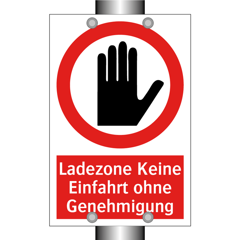 Ladezone Keine Einfahrt ohne Genehmigung