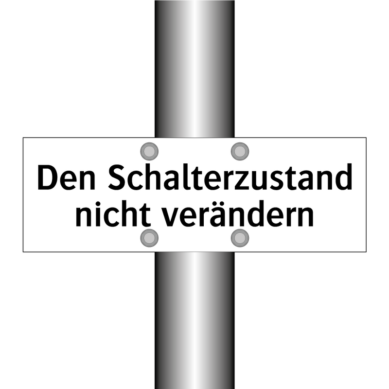 Den Schalterzustand nicht verändern