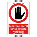 Ladezone Zutritt für Unbefugte verboten