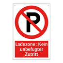 Ladezone: Kein unbefugter Zutritt