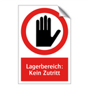 Lagerbereich: Kein Zutritt