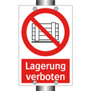 Lagerung verboten