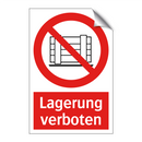 Lagerung verboten