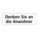 Denken Sie an die Anwohner