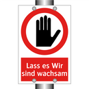 Lass es Wir sind wachsam