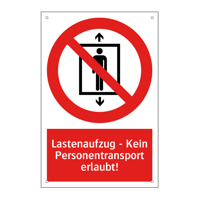 Lastenaufzug - Kein Personentransport erlaubt!