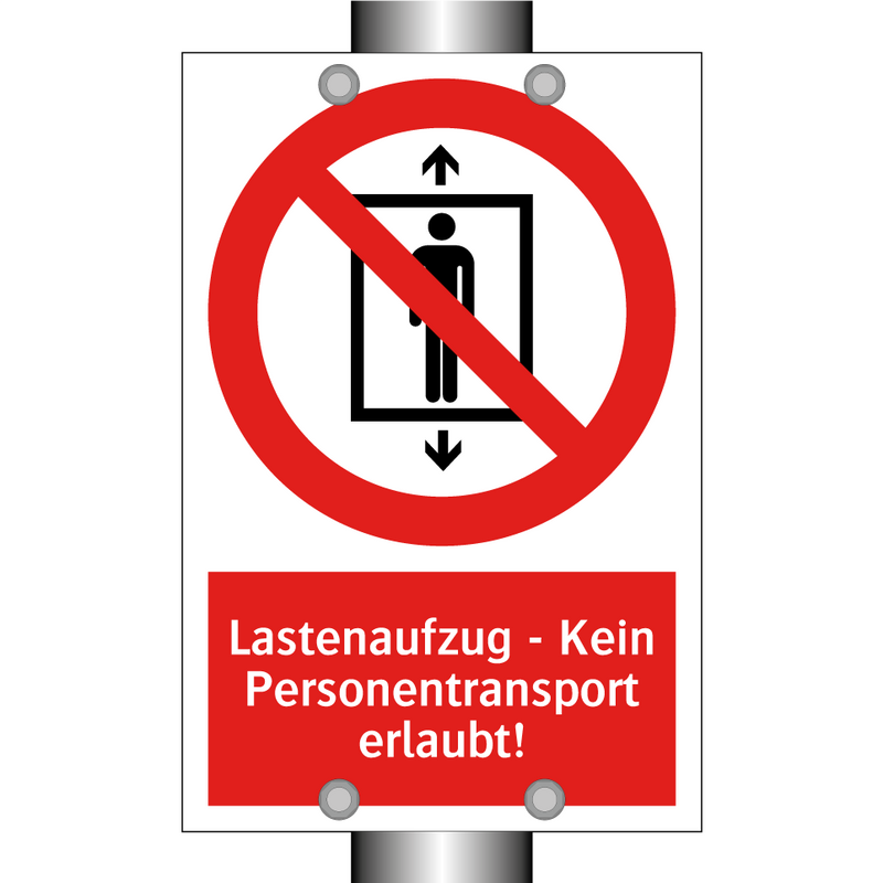 Lastenaufzug - Kein Personentransport erlaubt!